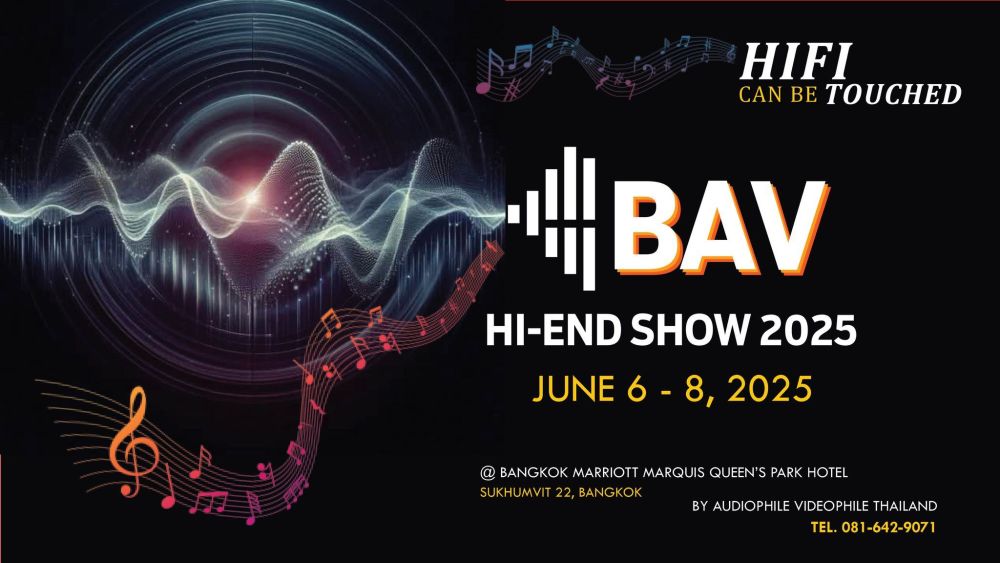 Asavasopon ขอนำคุณก้าวสู่มิติใหม่ของเสียงครั้งแรกในงาน BAV HI-END SHOW 2025