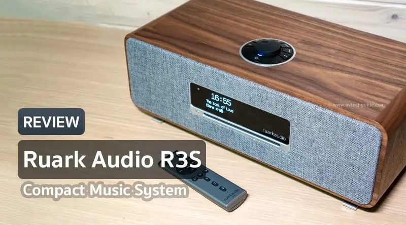 รีวิว Ruark Audio : R3S Compact Music System “เครื่องเสียงรวมชิ้นยุคใหม่ เสียงดี เล่นง่าย ใช้งานสะดวก”